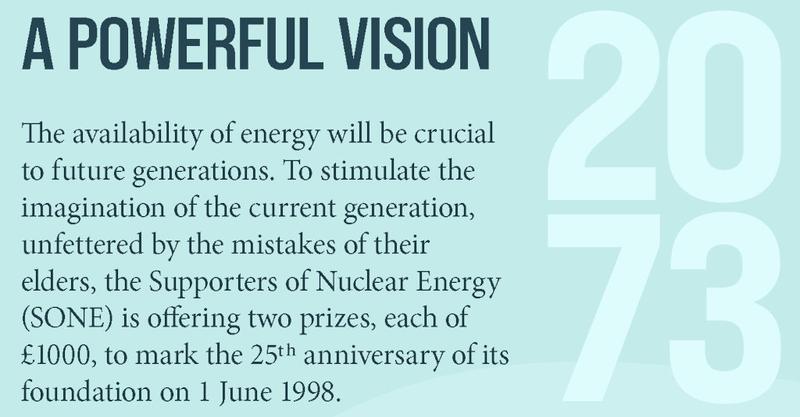 A POWERFUL VISION - To stimulate the imagination of the current generation, SONE is offering two prizes, each of £1000, to mark the 25th anniversary of its foundation.